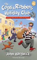 Cops and Robbers Holiday Club!