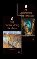 SME Surface Mining Handbook and SME Underground Mining Handbook (Two-Book Set)