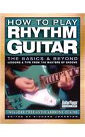 How to Play Rhythm Guitar: The Basics and Beyond(Guitar Player Musician's Library)