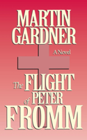 The Flight of Peter Fromm: (English)