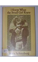 I Know What the Small Girl Knew