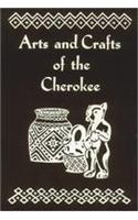 Arts and Crafts of Cherokee