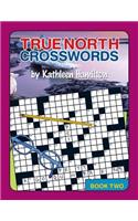 True North Crosswords, Book 2