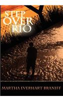 Step Over Rio