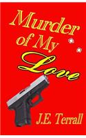 Murder of My Love