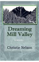 Dreaming Mill Valley