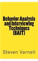 Behavior Analysis and Interviewing Techniques (BAIT)