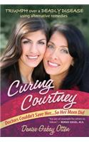 Curing Courtney