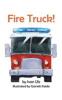 Fire Truck!
