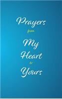 Prayers from My Heart to Yours