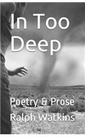 In Too Deep