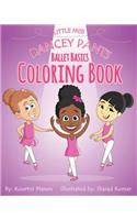 Little Miss Dancey Pants Ballet Basics Coloring Book