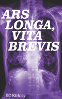 Ars Longa, Vita Brevis