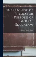 Teaching of Physics for Purposes of General Education