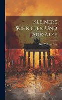 Kleinere Schriften Und Aufsätze