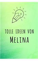 Tolle Ideen von Melina: Liniertes Notizbuch für deinen Vornamen