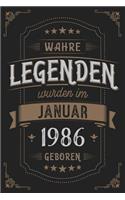 Wahre Legenden wurden im Januar 1986 geboren: Vintage Geburtstag Notizbuch - individuelles Geschenk für Notizen, Zeichnungen und Erinnerungen - liniert mit 100 Seiten