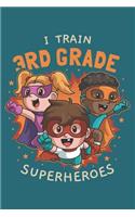 I Train 3rd Grade Superheroes