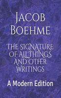 Signature of All Things and Other Writings