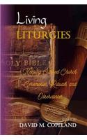 Living Liturgies