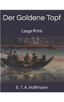 Der Goldene Topf: Large Print