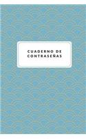 Cuaderno de Contraseñas: Mantén tus Contraseñas seguras en esta práctica libreta para Contraseñas - Tener Contraseñas Distintas te Ayudará a Mantener Tus Cuentas Seguras