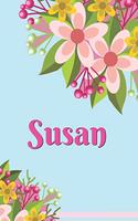 Susan Personalized Blank Lined Journal Notebook: A Daily Diary, Composition or Log Book, Gift Idea for Someone Named Susan!!