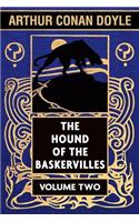 The Hound of the Baskervilles by Arthur Conan Doyle VOL 2: Super Large Print Edition of the Classic Sherlock Holmes Mystery Specially Designed for Low Vision Readers with a Giant Easy to Read Font