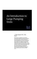 Introduction to Large Pumping Units