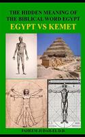 Hidden Meaning of the Biblical Word Egypt