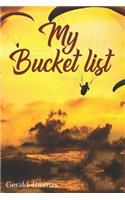 My Bucket List: A Motivational Journal for My Accomplishments