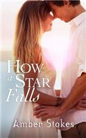 How a Star Falls