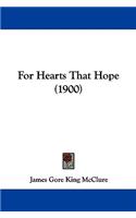 For Hearts That Hope (1900)
