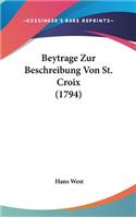 Beytrage Zur Beschreibung Von St. Croix (1794)