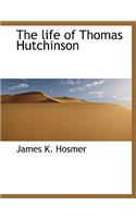 The Life of Thomas Hutchinson