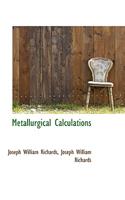 Metallurgical Calculations