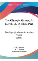 Olympic Games, B. C. 776- A. D. 1896, Part 1