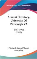Alumni Directory, University of Pittsburgh V2: 1787-1916 (1916)