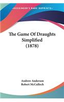 Game Of Draughts Simplified (1878)