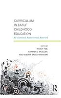 Curriculum in Early Childhood Education