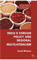 India's Foreign Policy and Regional Multilateralism