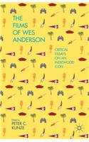 Films of Wes Anderson: Critical Essays on an Indiewood Icon