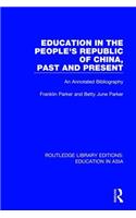 Education in the People's Republic of China, Past and Present