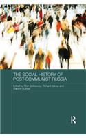 Social History of Post-Communist Russia