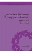 Jews and the Renaissance of Synagogue Architecture, 1450-1730