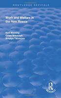 Work and Welfare in the New Russia