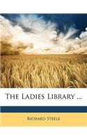 The Ladies Library ...