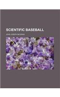 Scientific Baseball