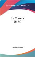Le Cholera (1894)