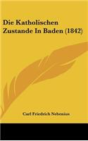 Die Katholischen Zustande in Baden (1842)